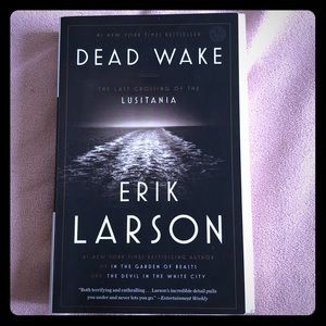 “Dead Wake” by Erik Larson